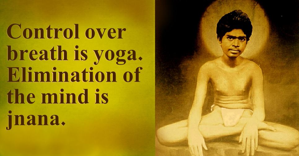 Yoga and breath Jnana and mind